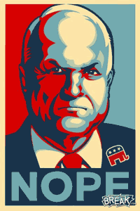 John McCain - 'Nope' Poster