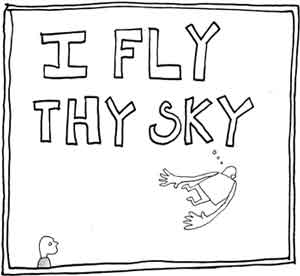I Fly Thy Sky