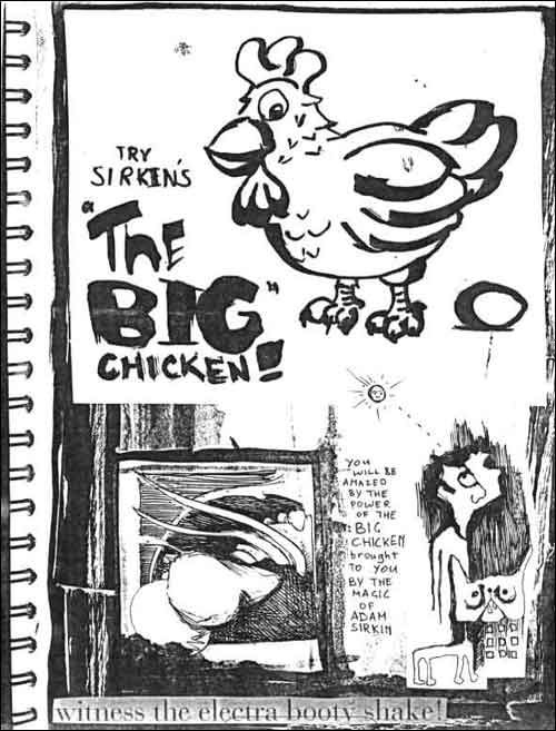 Try Sirkin's The Big Chicken!