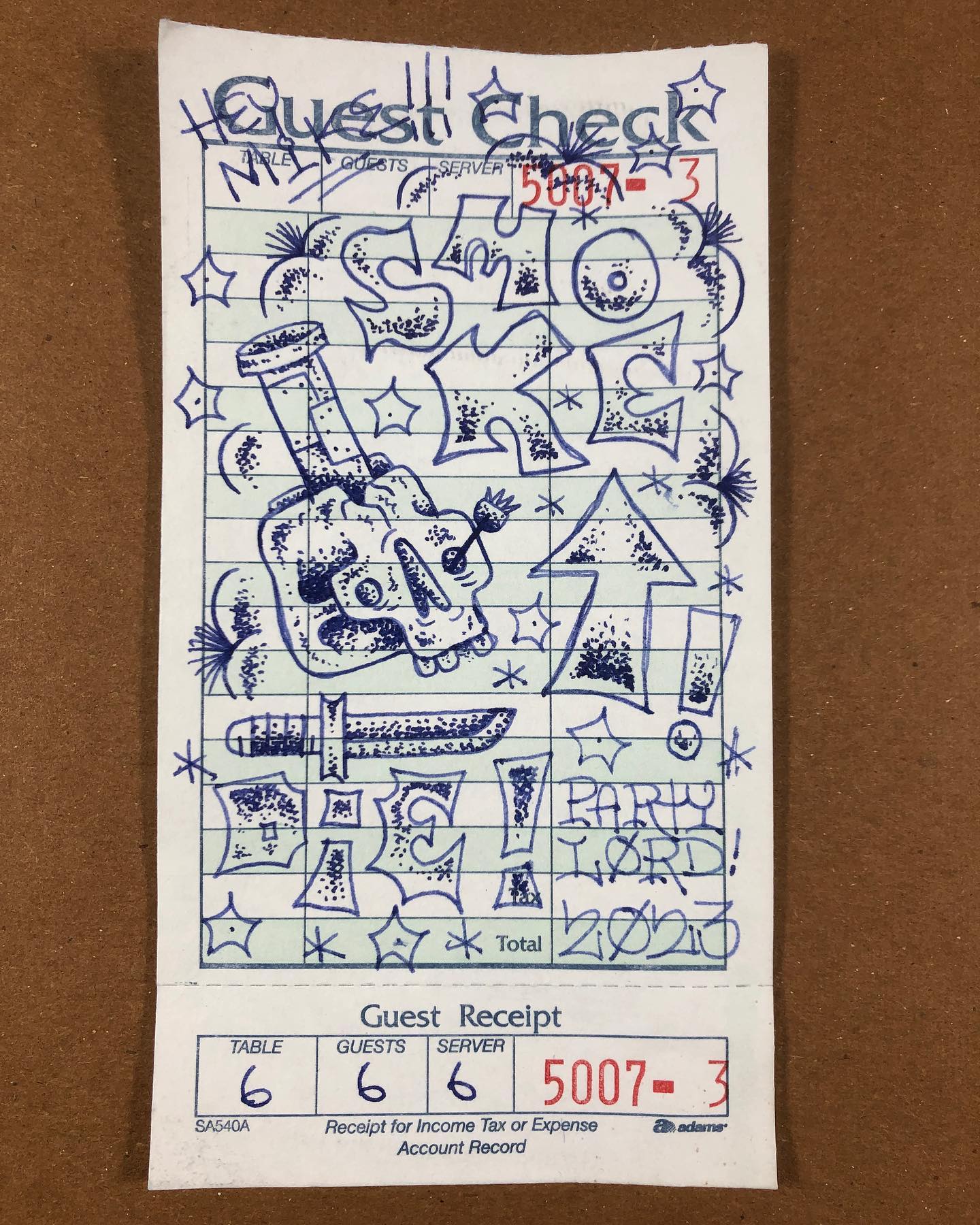 Blue ink on restaurant bill, or 'Guest Check' with a skull bong, knife, and 'Smoke Up and Die!' text